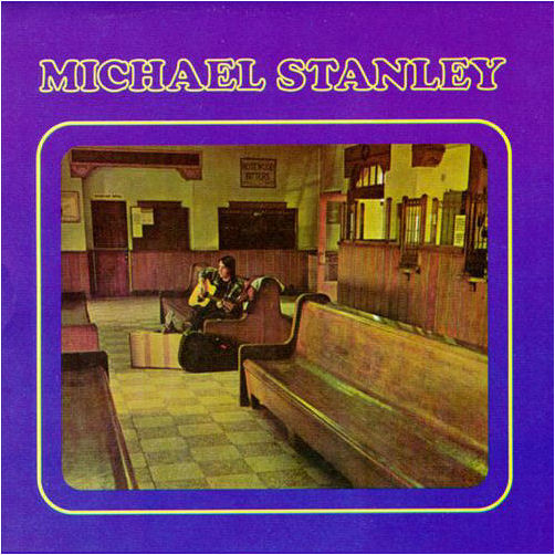 Michael Stanley (1972, Tumbleweed Records, solo)